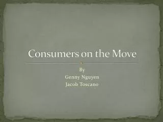 Consumers on the Move