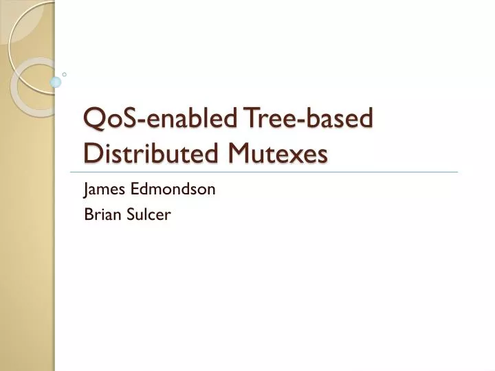 qos enabled tree based distributed mutexes