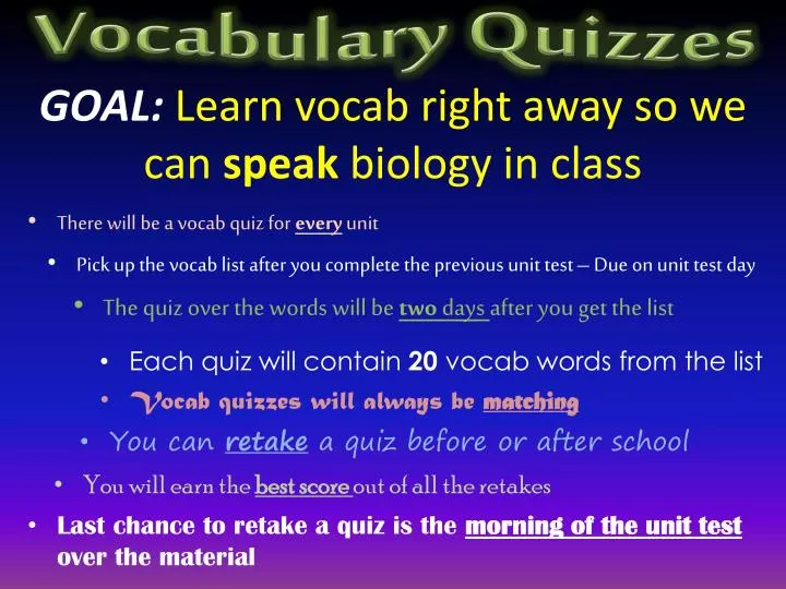 goal learn vocab right away so we can speak biology in class