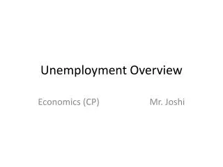 Unemployment Overview