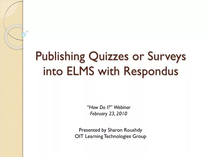 publishing quizzes or surveys into elms with respondus