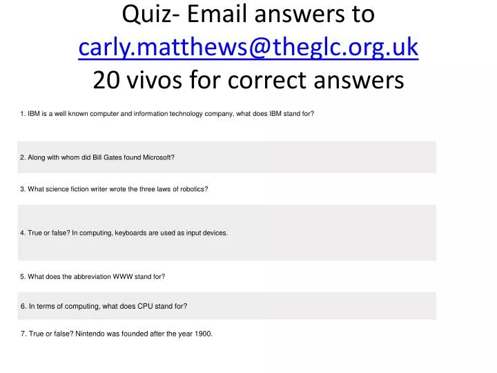 quiz email answers to carly matthews@theglc org uk 20 vivos for correct answers