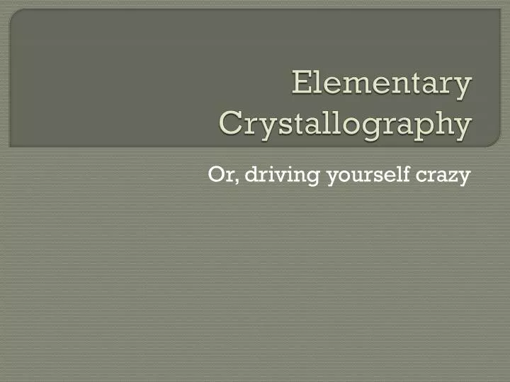 elementary crystallography