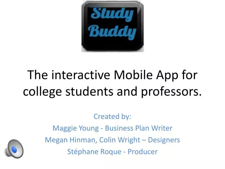 the interactive mobile app for college students and professors