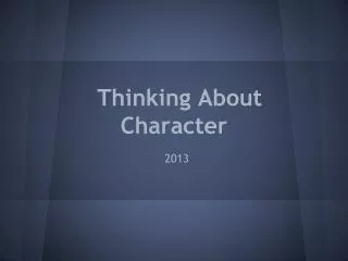 thinking about character