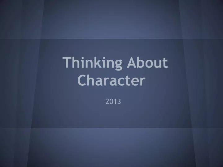 thinking about character