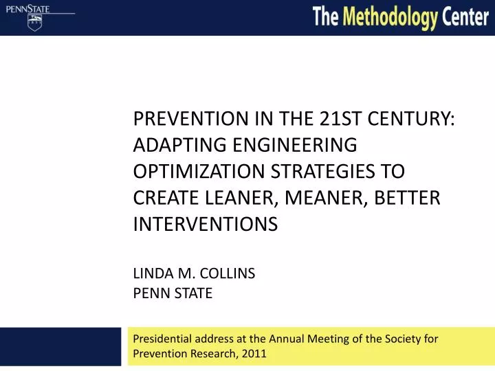 presidential address at the annual meeting of the society for prevention research 2011