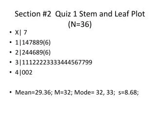 section 2 quiz 1 stem and leaf plot n 36