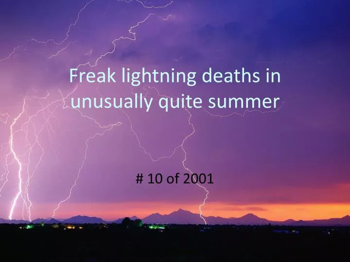 freak lightning deaths in unusually quite summer