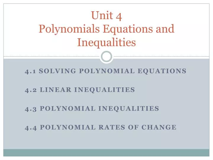 unit 4 polynomials equations and inequalities