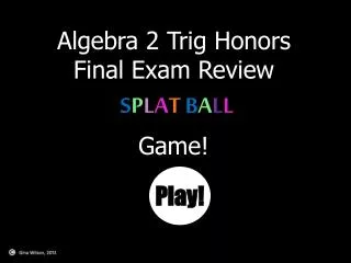 Algebra 2 Trig Honors Final Exam Review
