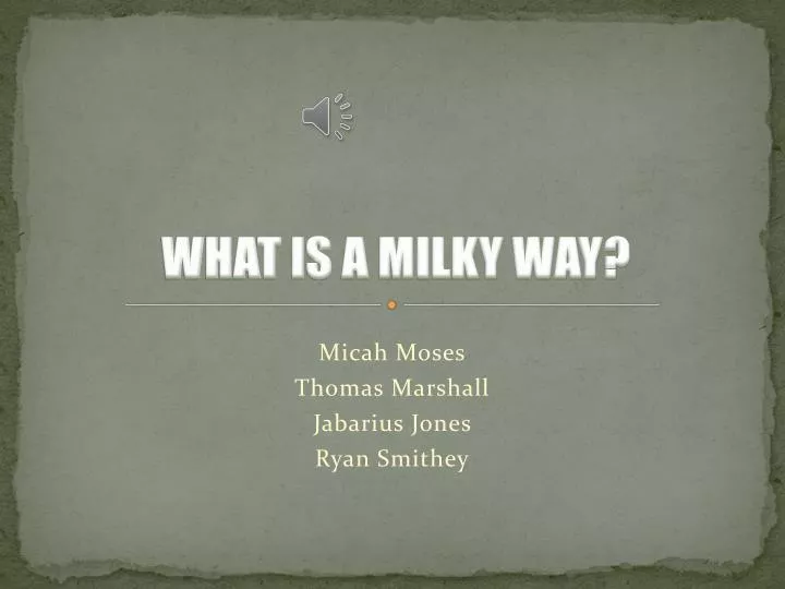 what is a milky way