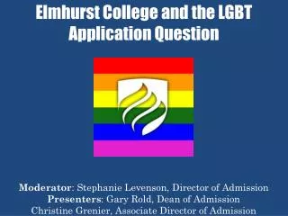 Elmhurst College and the LGBT Application Question