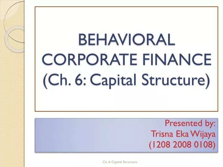 behavioral corporate finance ch 6 capital structure