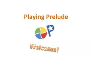 Playing Prelude