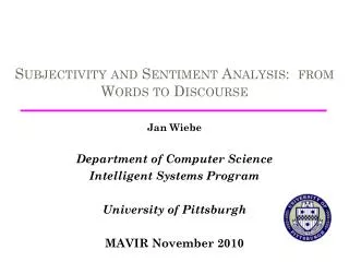 Subjectivity and Sentiment Analysis: from Words to Discourse