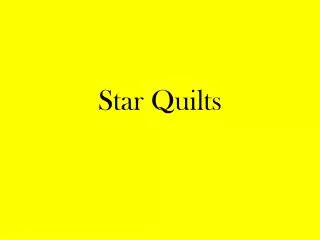 Star Quilts