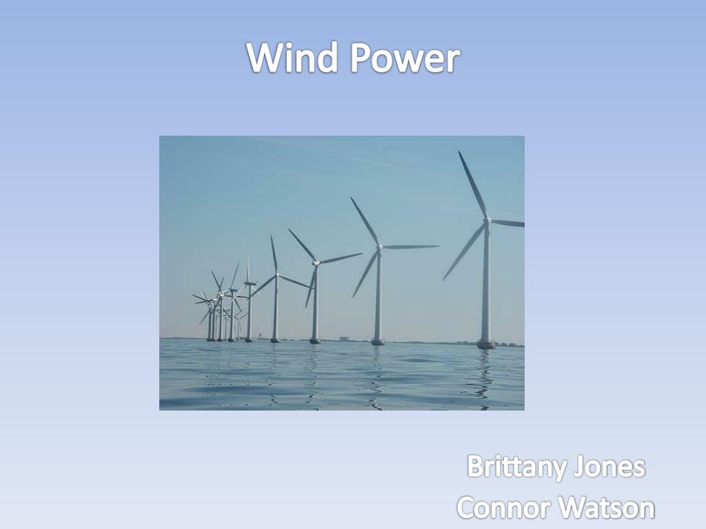 PPT - Wind Power PowerPoint Presentation, free download - ID:2576586