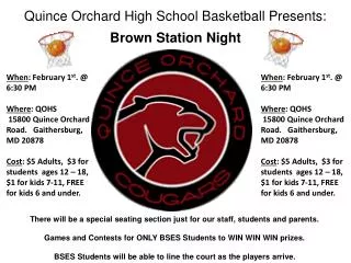 Quince Orchard High School Basketball Presents: Brown Station Night
