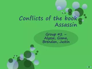 Conflicts of the book Assassin