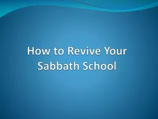 how to revive your sabbath school