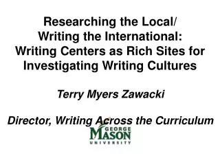 Researching the Local / Writing the International:
