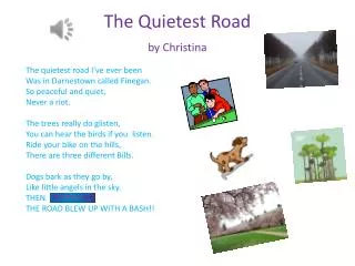 The Quietest Road b y Christina