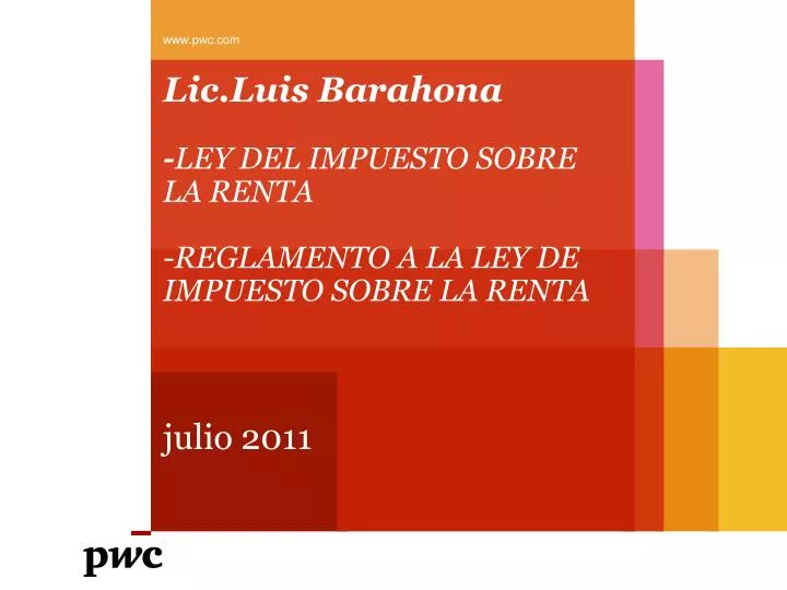 lic luis barahona ley del impuesto sobre la renta reglamento a la ley de impuesto sobre la renta