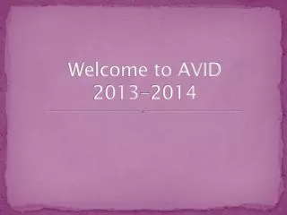 Welcome to AVID 2013-2014