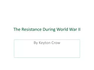 the resistance during world war ii