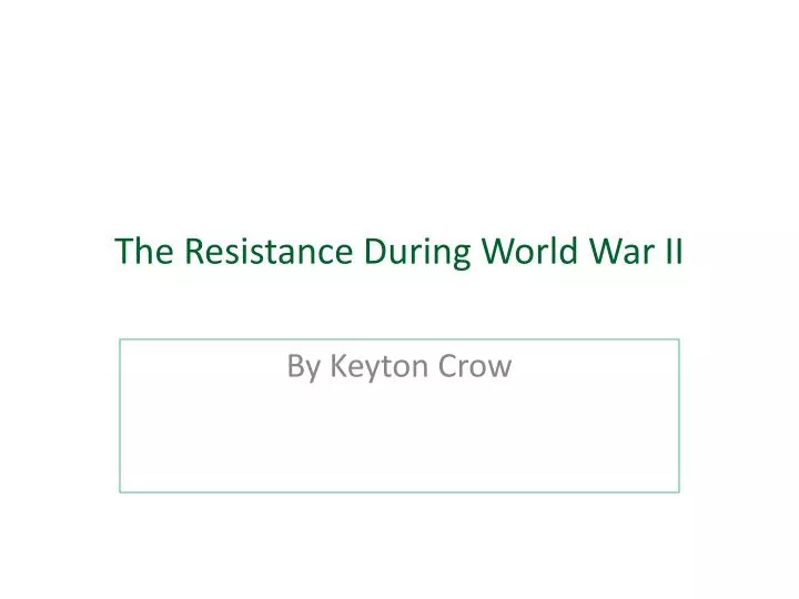the resistance during world war ii