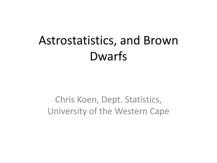 astrostatistics and brown dwarfs