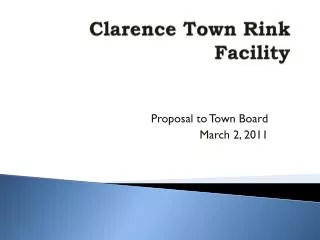 Clarence Town Rink Facility