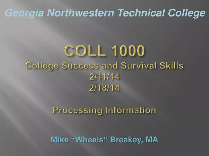 coll 1000 college success and survival skills 2 11 14 2 18 14 processing information