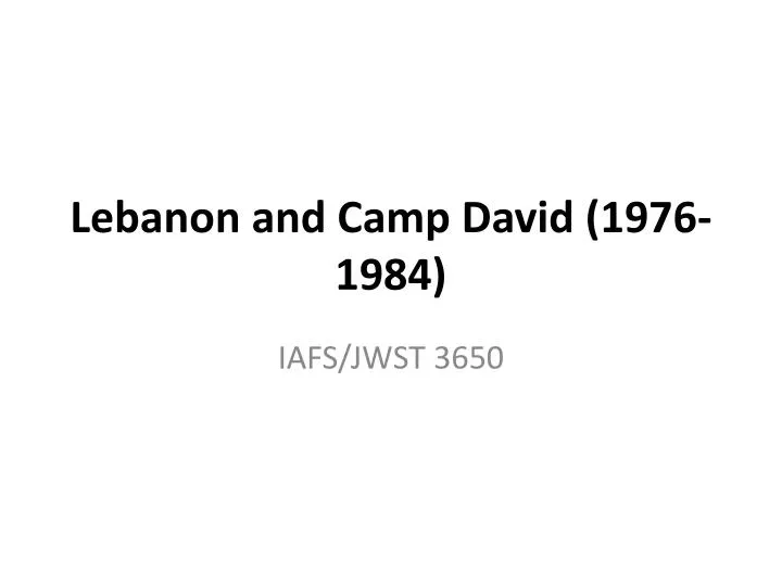 lebanon and camp david 1976 1984
