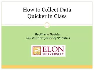 How to Collect Data Quicker in Class