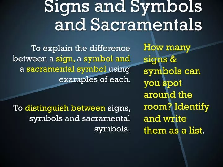 signs and symbols and sacramentals