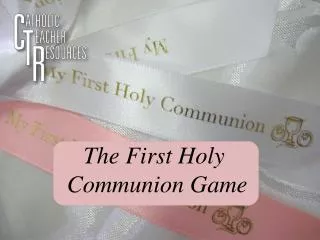 The First Holy Communion Game