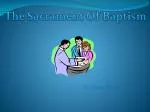 The Significance of Baptism in Catholic Faith - slide 1
