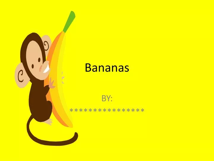 bananas