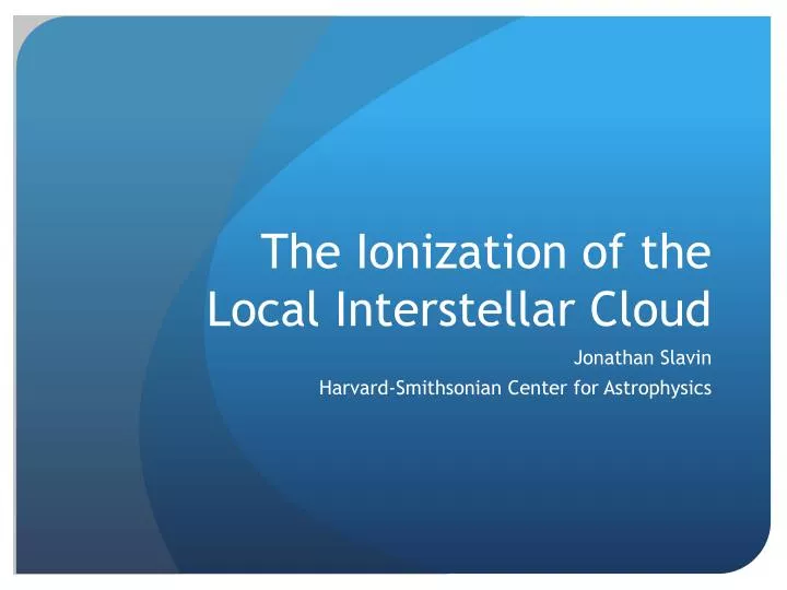 the ionization of the local interstellar cloud