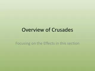 Overview of Crusades