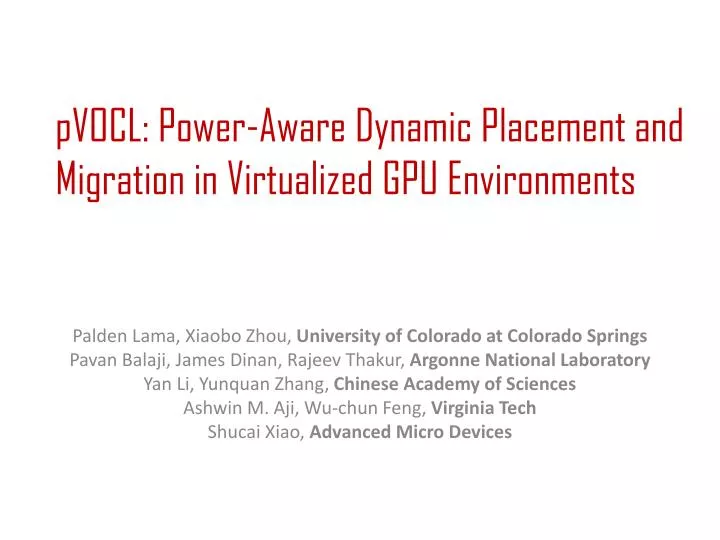pvocl power aware dynamic placement and migration in virtualized gpu environments