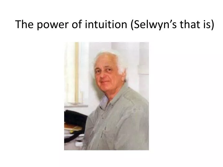 the power of intuition selwyn s that is