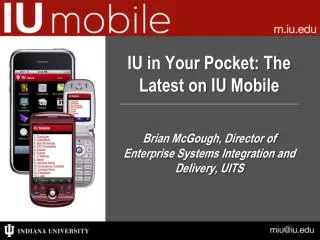 IU in Your Pocket: The Latest on IU Mobile