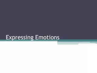 Expressing Emotions