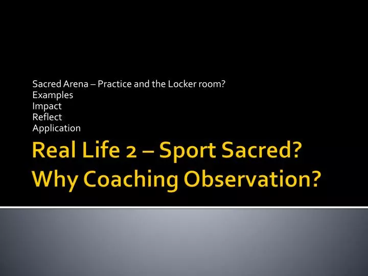 sacred arena practice and the locker room examples impact reflect application