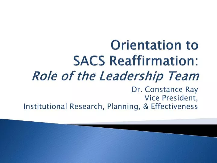 orientation to sacs reaffirmation role of the leadership team