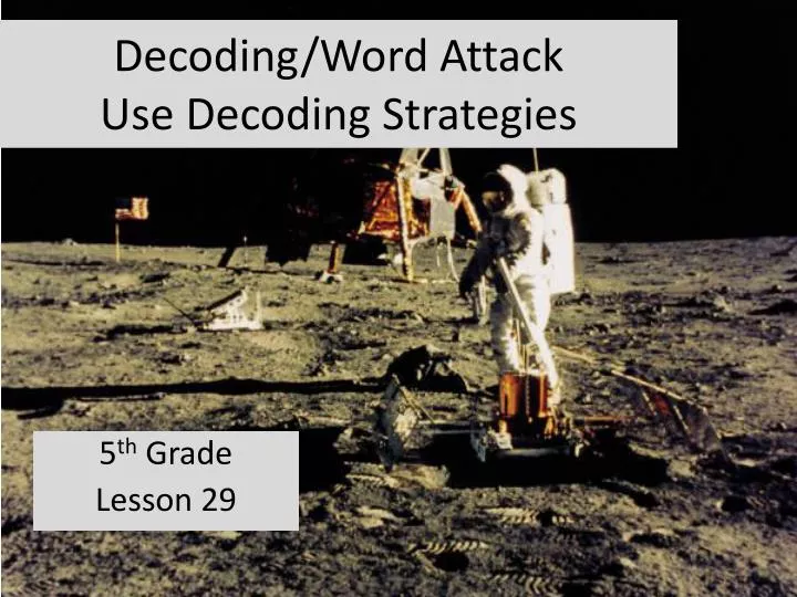 decoding word attack use decoding strategies
