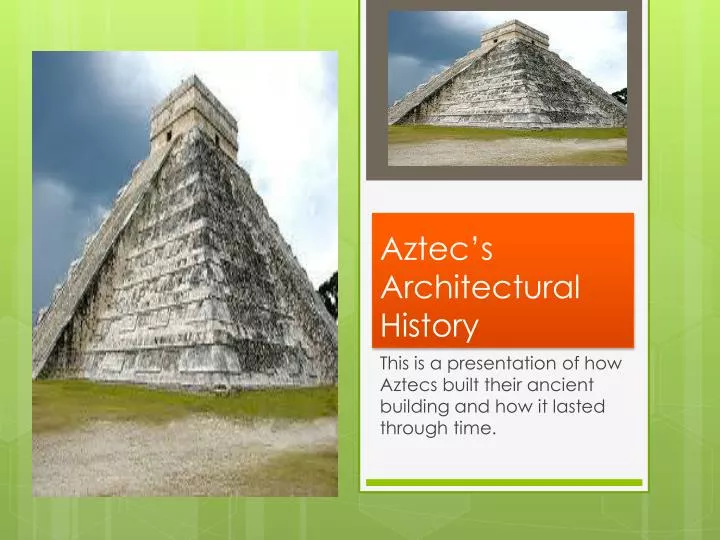 aztec s architectural history